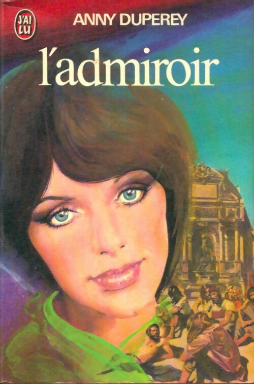 Livrenpoche : L'admiroir - Anny Duperey - Livre