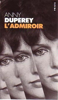 Livrenpoche : L'admiroir - Anny Duperey - Livre