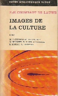 Images de la culture - Paul-Henry Chombart de Lauwe -  Petite bibliothèque - Livre