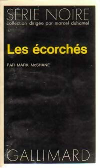 Livrenpoche : Les écorchés - Mark McShane - Livre