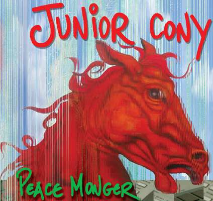 Livrenpoche : Junior Cony - Peace Monger - Junior Cony - CD