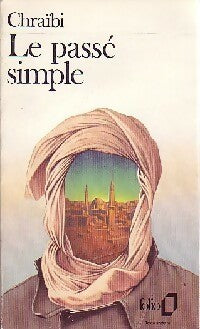 Livrenpoche : Le passé simple - Driss Chraïbi - Livre