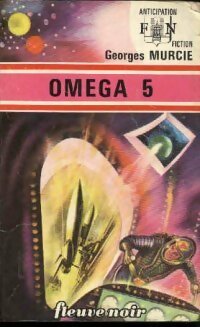 Livrenpoche : Oméga 5 - Georges Murcie - Livre