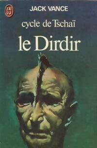 Livrenpoche : Le Cycle de Tschaï - Tome III : Le Dirdir - Jack Vance - Livre
