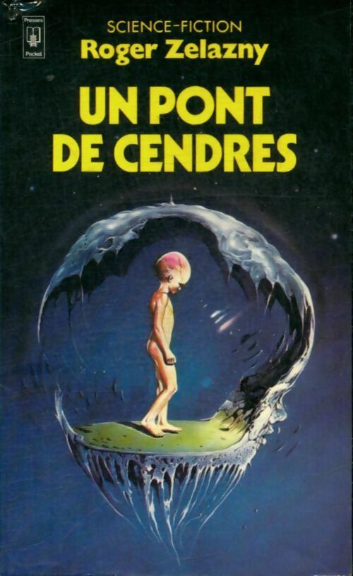 Livrenpoche : Un pont de cendres - Roger Zelazny - Livre