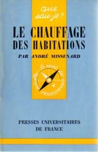 Livrenpoche : Le chauffage des habitations - André Missenard - Livre