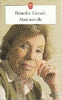 Livrenpoche : Ainsi soit-elle - Benoîte Groult - Livre