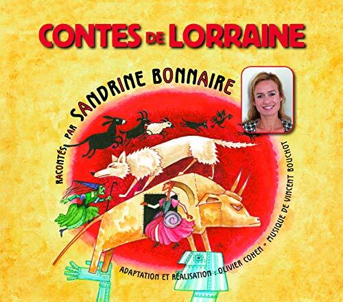 Livrenpoche : Lu par Sandrine Bonnaire - Contes de Lorraine - CD