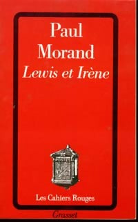 Livrenpoche : Lewis et Irène - Paul Morand - Livre