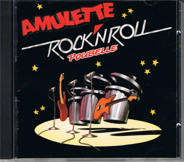 Livrenpoche : Amulette - Rock'N'Roll Poubelle - Amulette - CD