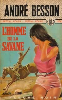 Livrenpoche : L'homme de la savane - André Besson - Livre