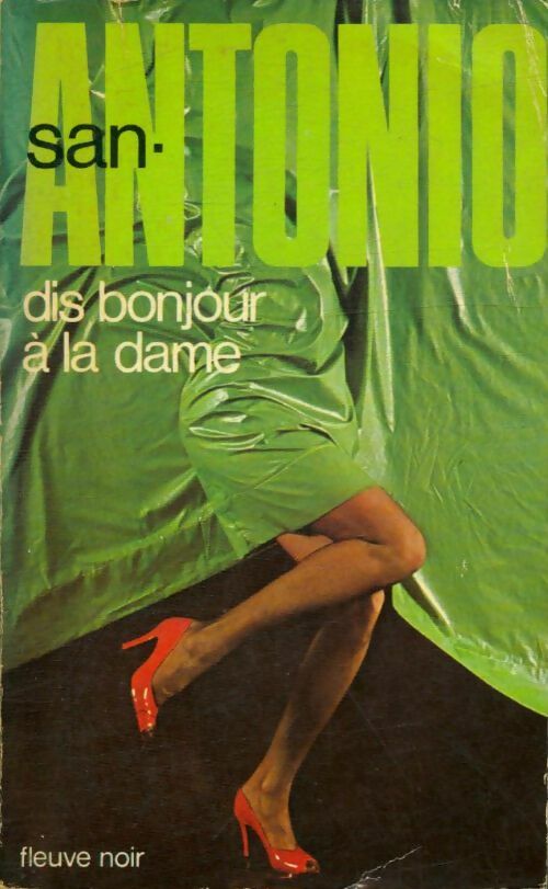 Livrenpoche : Dis bonjour à la dame - San-Antonio - Livre