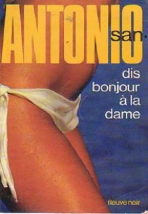 Livrenpoche : Dis bonjour à la dame - San-Antonio - Livre