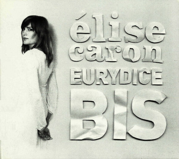 Livrenpoche : Elise Caron - Euridyce Bis - Elise Caron - CD