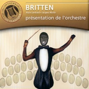 Livrenpoche : Britten - Présentation de l'Orchestre, op. 34 - Lombard, Alain - CD