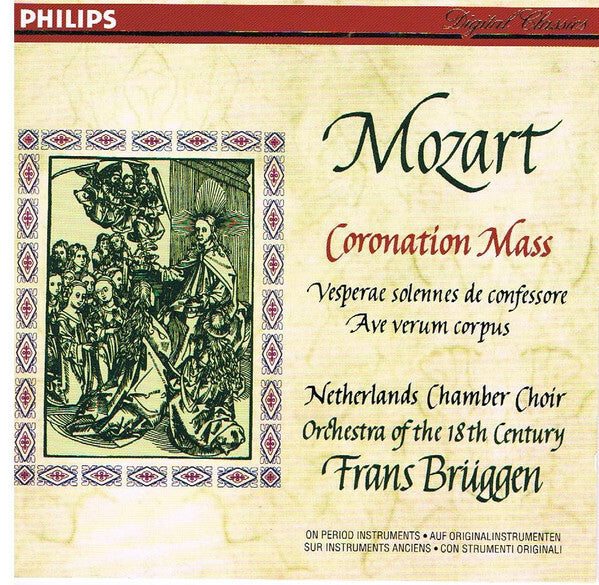 Livrenpoche : Wolfgang Amadeus Mozart, Orchestra Of The 18th Century, Nederlands Kamerkoor, Frans Brüggen - Coronation Mass-Solemn Vespers-Ave Verum - Wolfgang Amadeus Mozart, Nederlands Kamerkoor, Orchestra Of The 18th Century, Frans Brüggen - CD