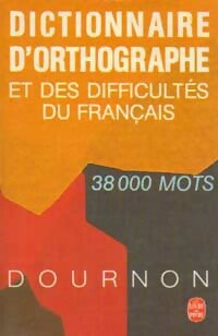 Livrenpoche : Dictionnaire d'orthographe et des difficultés du français - Jean-Yves Dournon - Livre
