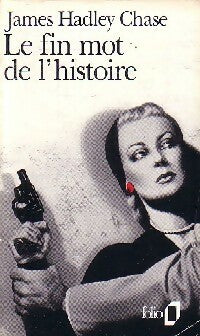 Livrenpoche : Le fin mot de l'histoire - James Hadley Chase - Livre