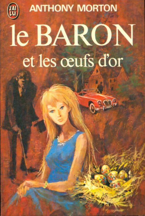 Livrenpoche : Le Baron et les oeufs d'or - Anthony Morton - Livre