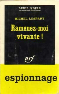 Livrenpoche : Ramenez-moi vivante ! - Michel Lespart - Livre