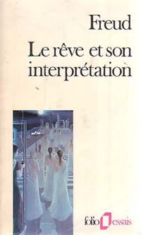 Livrenpoche : Le rêve et son interprétation - Sigmund Freud - Livre