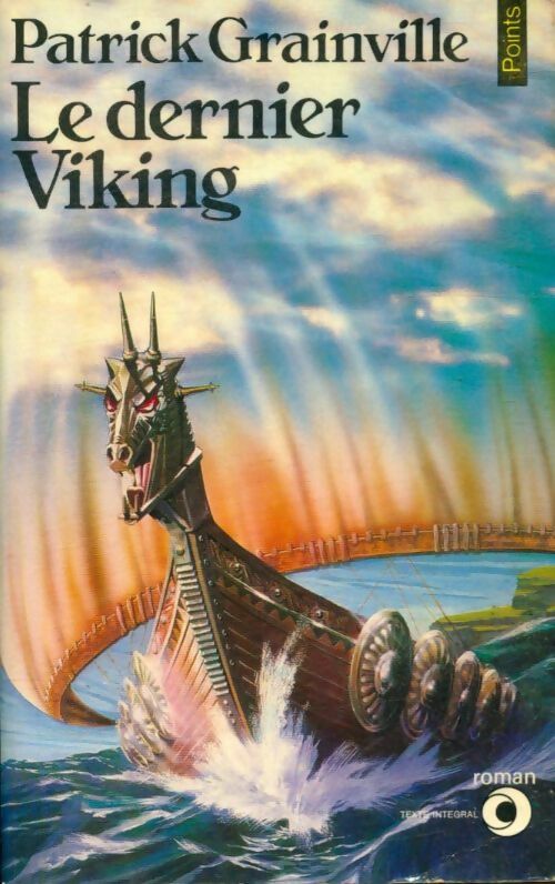 Livrenpoche : Le dernier Viking - Patrick Grainville - Livre