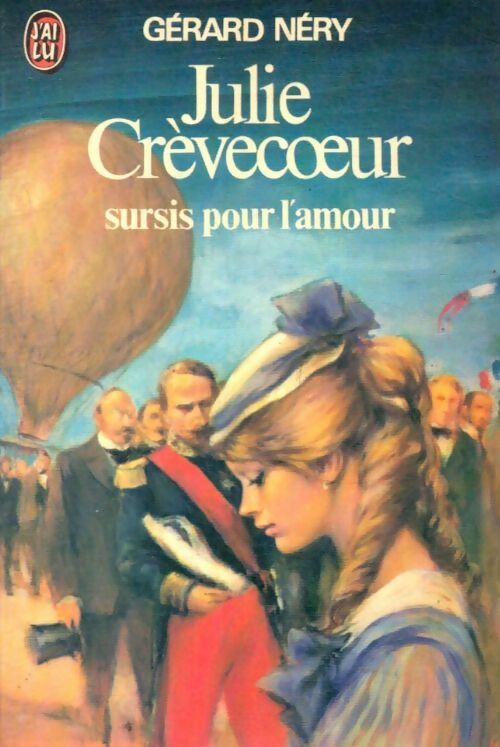 Livrenpoche : Julie Crèvecoeur Tome VI : Sursis pour l'amour - Gérard Néry - Livre