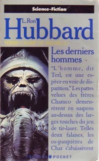Livrenpoche : Terre champ de bataille Tome I : Les derniers hommes - Ron Hubbard Lafayette - Livre