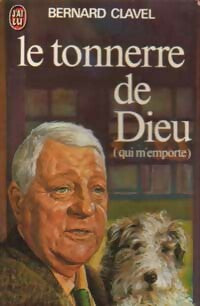Livrenpoche : Le tonnerre de Dieu - Bernard Clavel - Livre