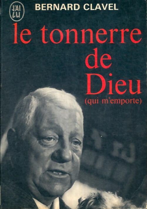 Livrenpoche : Le tonnerre de Dieu - Bernard Clavel - Livre