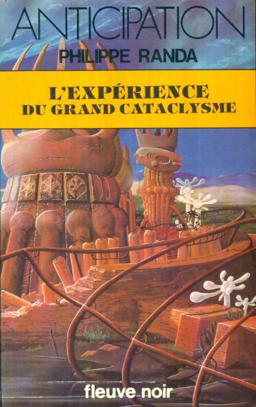 Livrenpoche : L'expérience du grand cataclysme - Philippe Randa - Livre