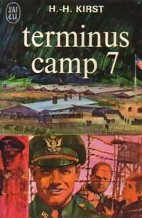 Terminus camp 7 - Hans Hellmut Kirst -  J'ai Lu - Livre