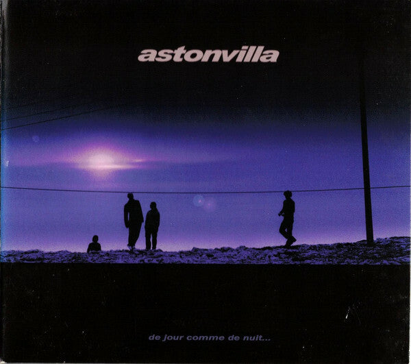 Livrenpoche : Astonvilla* - De Jour Comme De Nuit - Astonvilla - CD