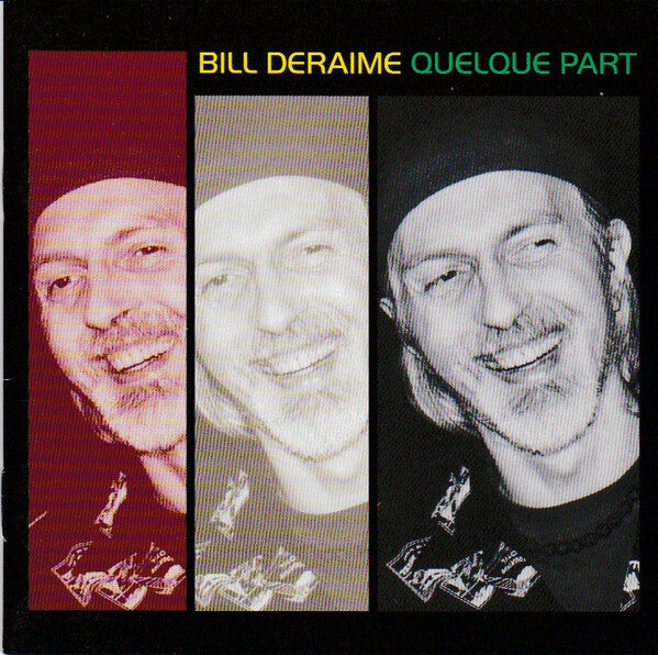 Livrenpoche : Bill Deraime - Quelque Part - Bill Deraime - CD