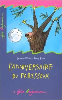 Livrenpoche : L'anniversaire du parresseux - Jeanne Willis - Livre