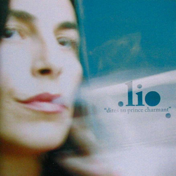 Livrenpoche : Lio - Dites Au Prince Charmant - Lio - CD