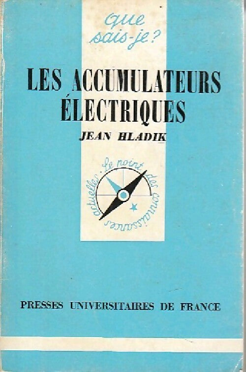Livrenpoche : Les accumulateurs électriques - Jean Hladik - Livre