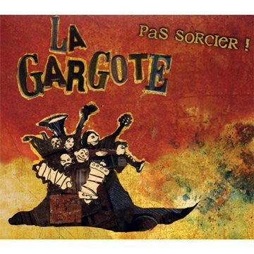 Livrenpoche : La Gargote - Pas Sorcier ! - La Gargote - CD