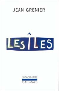 Livrenpoche : Les îles - Jean Grenier - Livre