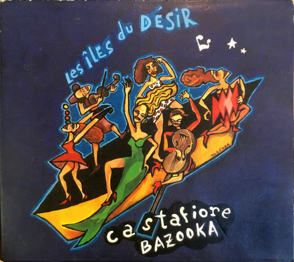 Livrenpoche : Castafiore Bazooka - Les Îles Du Désir - Castafiore Bazooka - CD