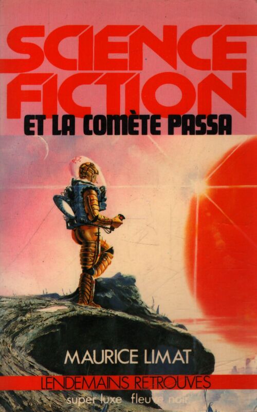 Et la comète passa - Maurice Limat - Livre