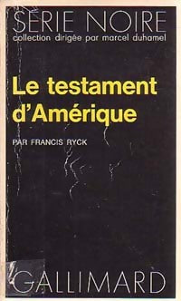 Livrenpoche : Le testament d'Amérique - Francis Ryck - Livre