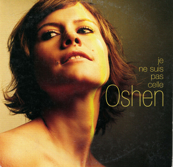 Livrenpoche : Oshen - Je Ne Suis Pas Celle - Oshen - CD