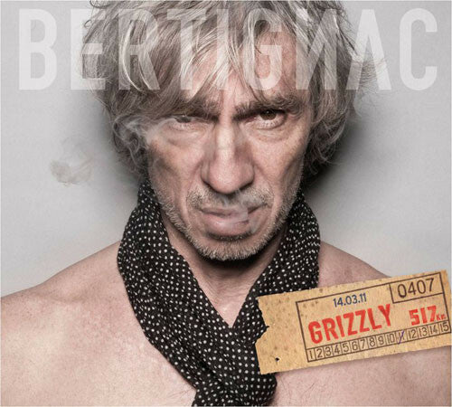 Livrenpoche : Louis Bertignac - Grizzly (Ça c'est vraiment moi!) - Louis Bertignac - CD