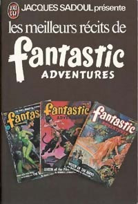 Livrenpoche : Les meilleurs récits de Fantastic Adventures - Jacques présente Sadoul - Livre