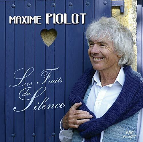 Livrenpoche : Maxime Piolot - Les fruits du silence - Maxime Piolot - CD