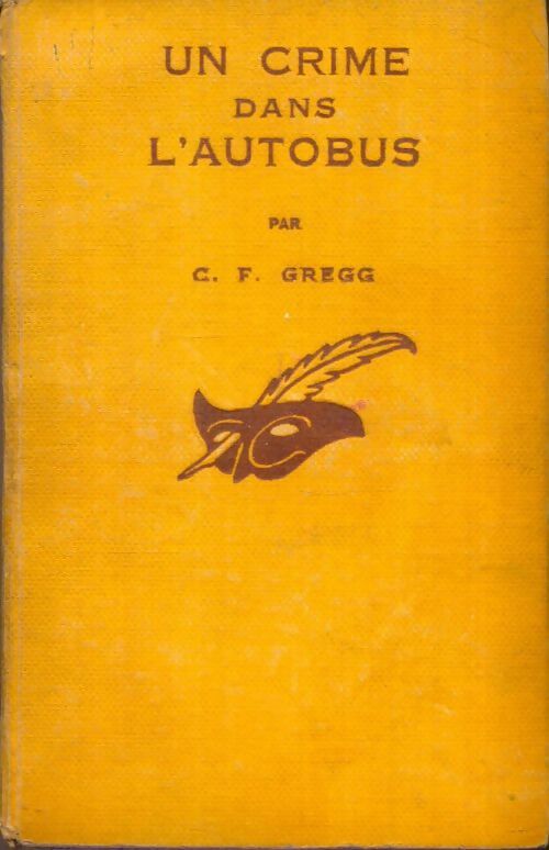 Livrenpoche : Un crime dans l'autobus - Cecil Freeman Greeg - Livre