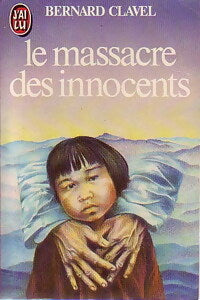 Livrenpoche : Le massacre des innocents - Bernard Clavel - Livre