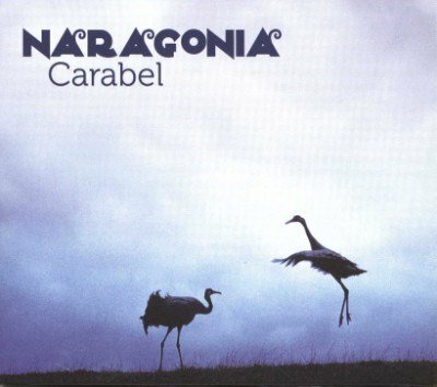 Livrenpoche : Naragonia - carabel - Naragonia - CD