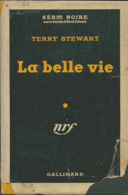 Livrenpoche : La belle vie - Terry Stewart - Livre